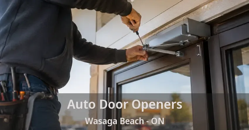 Auto Door Openers Wasaga Beach - ON