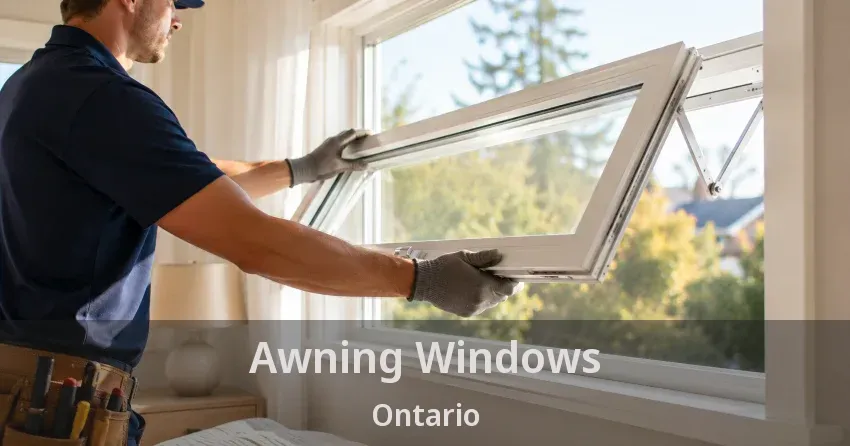 Awning Windows Ontario