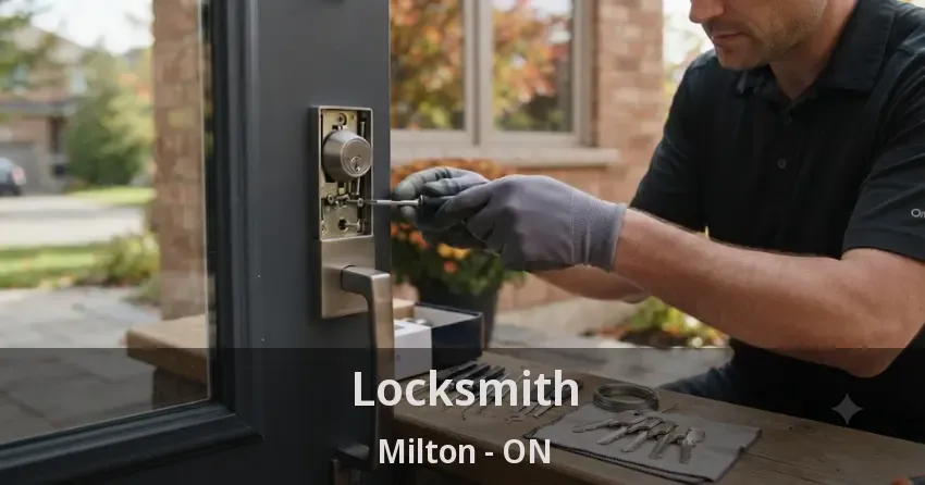 Locksmith Milton - ON