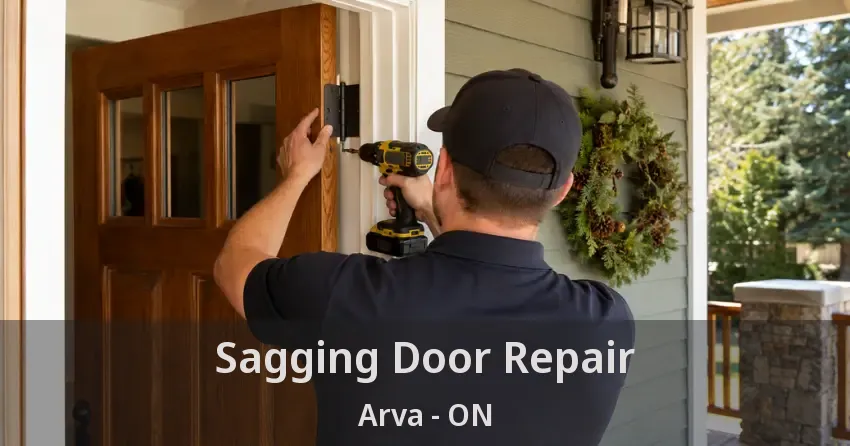 Sagging Door Repair Arva - ON